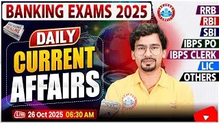 Current Affairs Today | 26 October Current Affairs 2025 for Bank Exams | Daily Current Affairs 2025