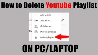 ✅How To Delete a Playlist on YouTube On Your PC/Laptop [2022]  || How To Delete Youtube Playlist