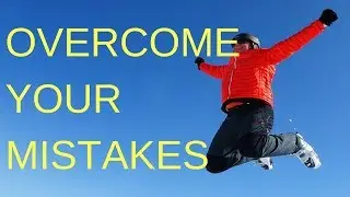 Learn From Your Mistake - Tips on Turning Mistakes & Chokes Into More Wins and Improving Yourself