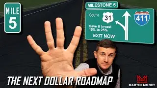 The Next Dollar Roadmap to Financial Independence - #5: Save & Invest 15% - 25%