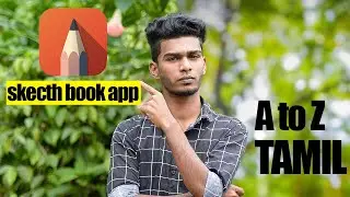 Sketch book app in tamil tool explanation | photography tamizha | tamil editing