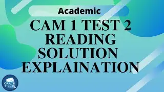 Cambridge IELTS Book1 Test 2 Reading Passages explaination | IELTS 8 Band strategies | Crack IELTS