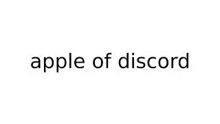 apple of discord 