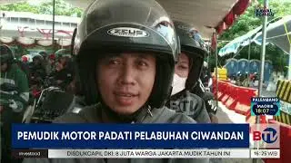 Pemudik Motor  Tertahan di Pelabuhan Ciwandan Cilegon