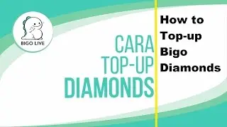 Cara Beli Diamond Di Bigo Live Dengan Mudah