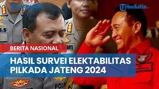 Hasil Survei Elektabilitas Pilkada Jateng 2024, Andika Perkasa atau Ahmad Luthfi Terkuat?