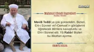 Mahmud Efendi Hazretlerinin Hikmetli Sözleri Bölüm 20