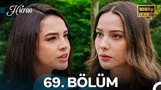 Hicran 69. Bölüm - Full HD