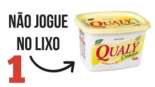 Não Jogue no LIXO potes de Margarina