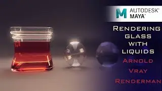 Rendering accurate glass and liquids in Maya with Arnold | Vray | Renderman