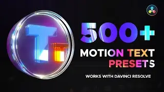 Motion Text Presets for DaVinci Resolve