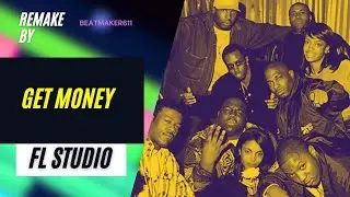 Get Money - JUNIOR M.A.F.I.A. FL STUDIO by Dj Yeik