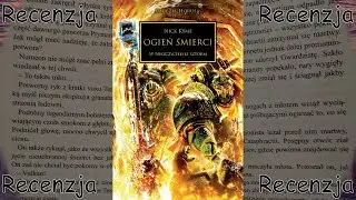 Recenzja książki - Ogień Śmierci - Nick Kyme