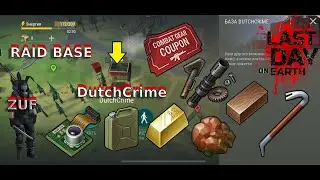 DutchCrime LDOE  Raid Base | Last Day On Earth :Survival 4K