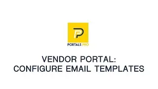 Vendor Portal Configure Email Templates