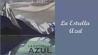 La Estrella Azul Coral Universitaria de La Laguna