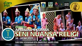 Apresiasi & Lomba SENI NUANSA RELIGI - Hari 1