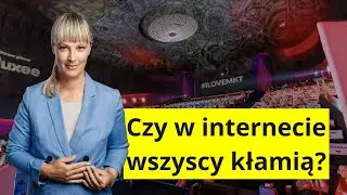 Jagoda Prętnicka – Markiewicz - Czy w internecie wszyscy kłamią?