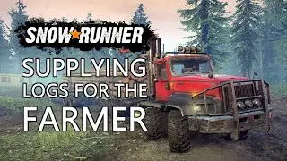 SnowRunner Phase 3 Task Order For Logs