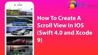 How To Create A Scroll View In IOS (Swift 4.0 and Xcode 9)
