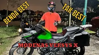 BENDA BEST & TAK BEST: MODENAS VERSYS X #modenas #kawasaki