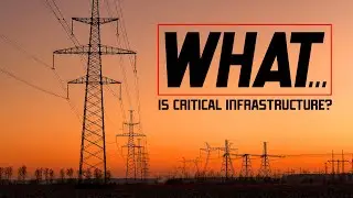 What is Critical Infrastructure?