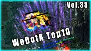 TOP10 Weekly 2021 and 2022 Vol.33 - The Best Dota WoDotA Matches