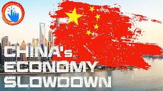 Economic Slowdown of China Explained