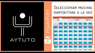 Seleccionar muchas diapositivas a la vez en POWERPOINT