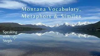 Montana Nature Vocabulary, Metaphors & Similes:  Speaking with Steph #esl #englishvocabulary