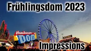 Hamburger Dom | Tour with impressions | Frühlingsdom 2023 | [Impressions]