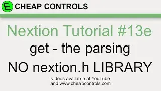 #94 Nextion Display get command Part 5 The Parsing Nextion Tutorial