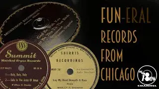 Some FUN-eral 78rpm Records From Chicago!