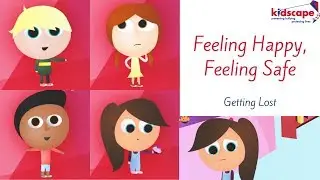 Feeling Happy, Feeling Safe - Getting Lost