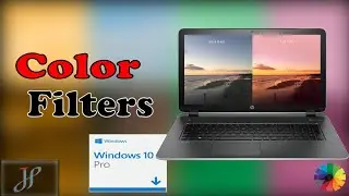 How To Apply Color Filters On Windows 10 Pro.