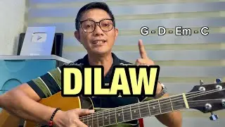 DILAW BY MAKI BASIC GUITAR TUTORIAL FOR BEGINNERS