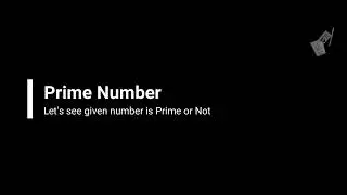 Write a Program to check given number is Prime or not ?
