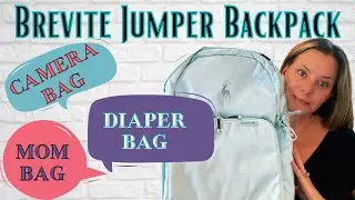 Pack With Me - Brevite Jumper Backpack | Pumping Bag | Diaper Bag | Camera Bag | Vlogging Bag