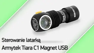 Sterowanie latarką Armytek Tiara C1 Magnet USB