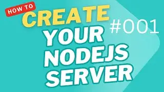 how to create rest api in node js | create Your First Node.js Web Server 001