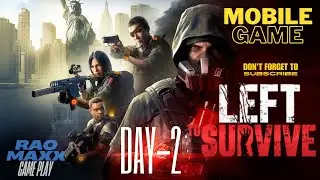 Left To Survival | Day-2 | Androids games | with @Raomaxx