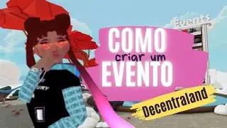 Como criar seu próprio um evento no Decentraland | Fazer seu show grátis no Metaverso