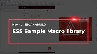 EPLAN eBUILD: ESS Sample Macro library – how to create project documentation