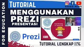 CARA MENGGUNAKAN PREZI PRESENTATION TERBARU 2021 TUTORIAL LENGKAP