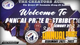 Khush amdeed | Welcome song | 3rd Annual Prize Distribution | The Creators Academy
