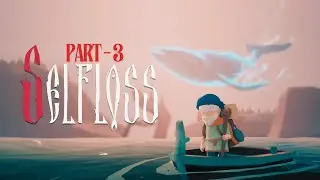Selfloss  Part 3 | [NO COMMENTARY]