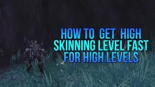 WoW 7.0 - How to get your skinning to max in 60 minutes! [High-Level]