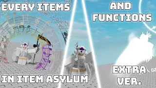 every new items and their function in item asylum extra