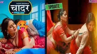 CHAADAR - official trailer ! nazar ott ! Malvika tomar ! puja singh ! jonita D'Cruz ! new web series