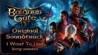 Baldur's Gate 3 OST - I Want To Live (Classical) 1 hour Version